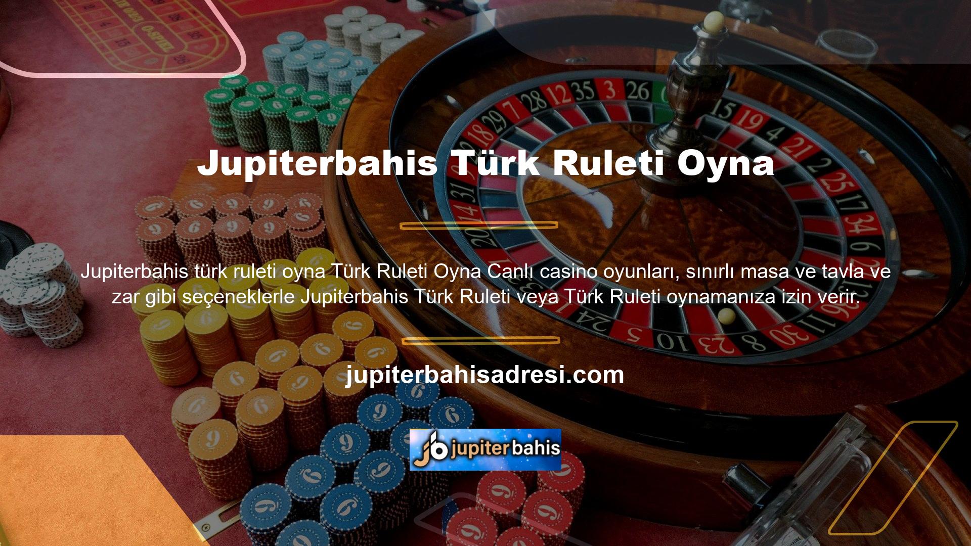 Jupiterbahis türk ruleti oyna